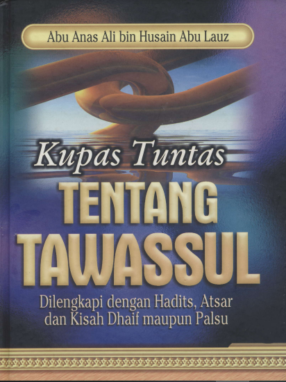 KUPAS TUNTAS TENTANG TAWASUL
